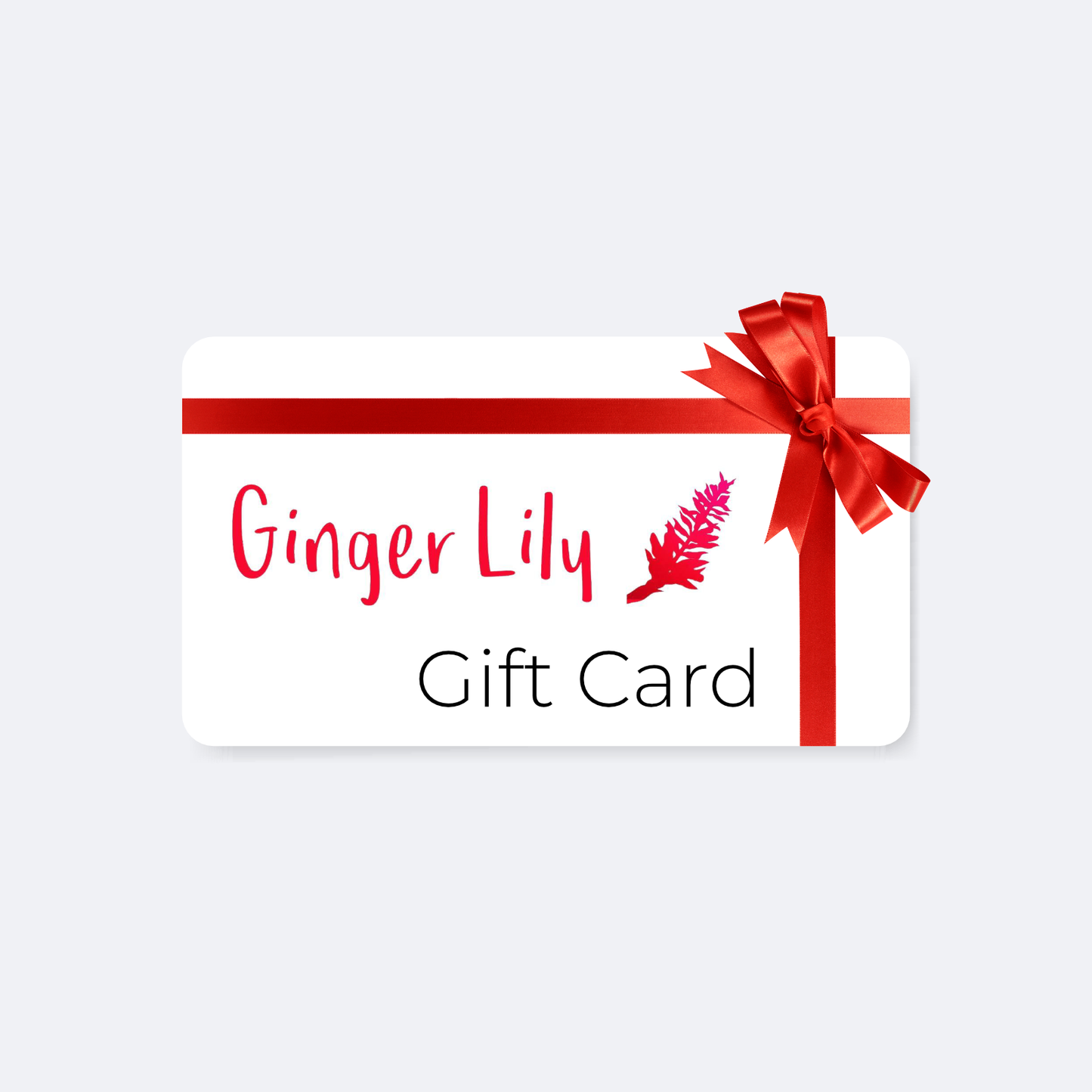 Ginger Lily Gift Card